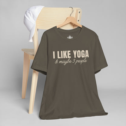 I Like Yoga & Maybe 3 People - Funny Men Tee