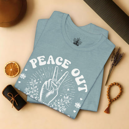 Peace Out, Love Your Neighbor Tee