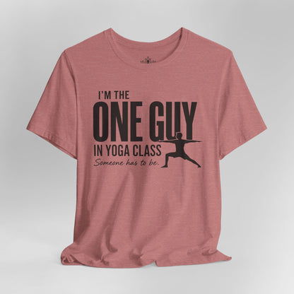 The One Guy In Yoga Class Tee