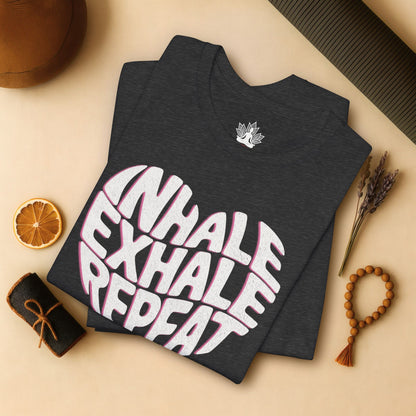 Inhale Exhale Repeat Tee