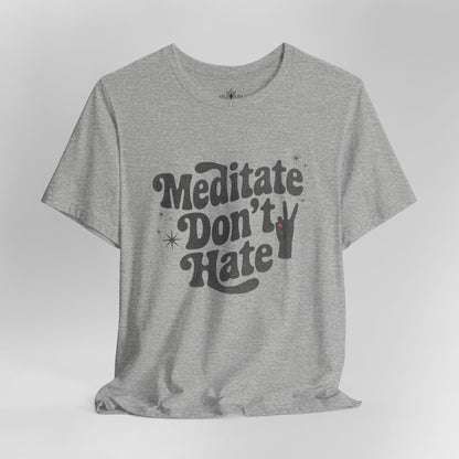 Meditate Don’t Hate – Retro Peace Yoga Tee
