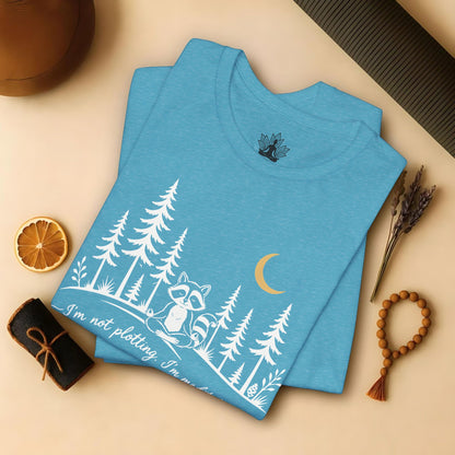 I'm Not Plotting, I'm Meditating Tee