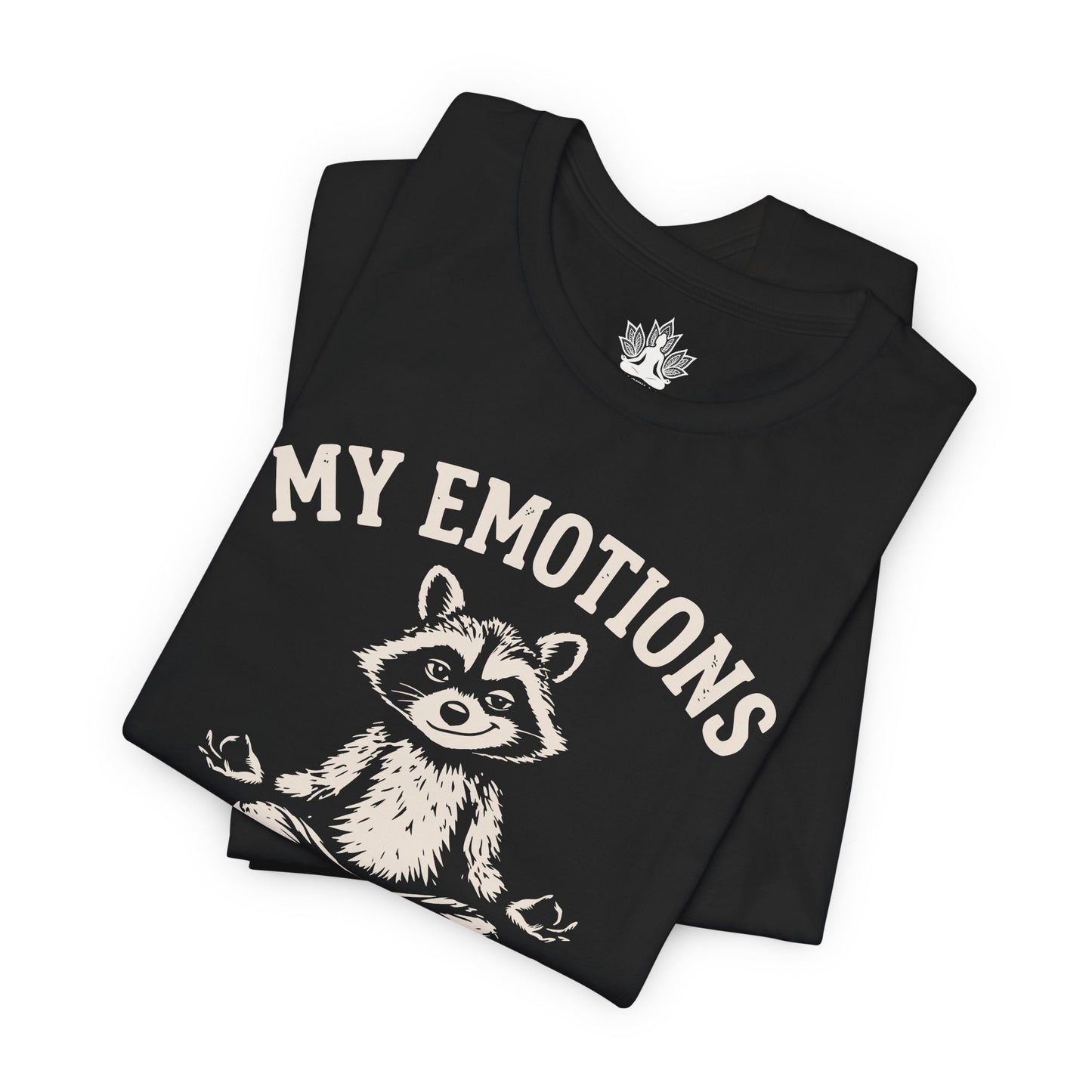 My Emotions Need Supervision Men Tee