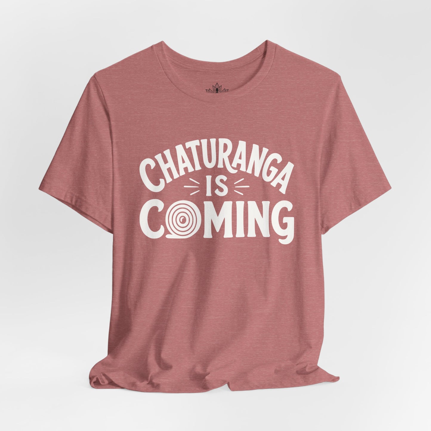 Chaturanga Is Coming Tee