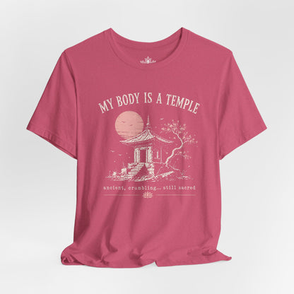 My Body Is A Temple: Ancient, Crambling, Still Sacred Tee