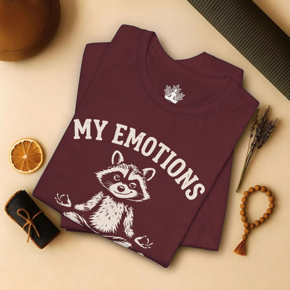 My Emotions Need Supervision Tee