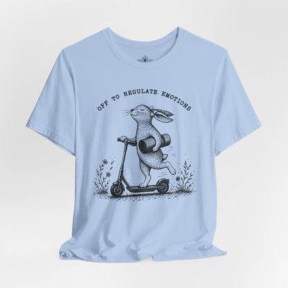 Off To Regulate Emotions Tee