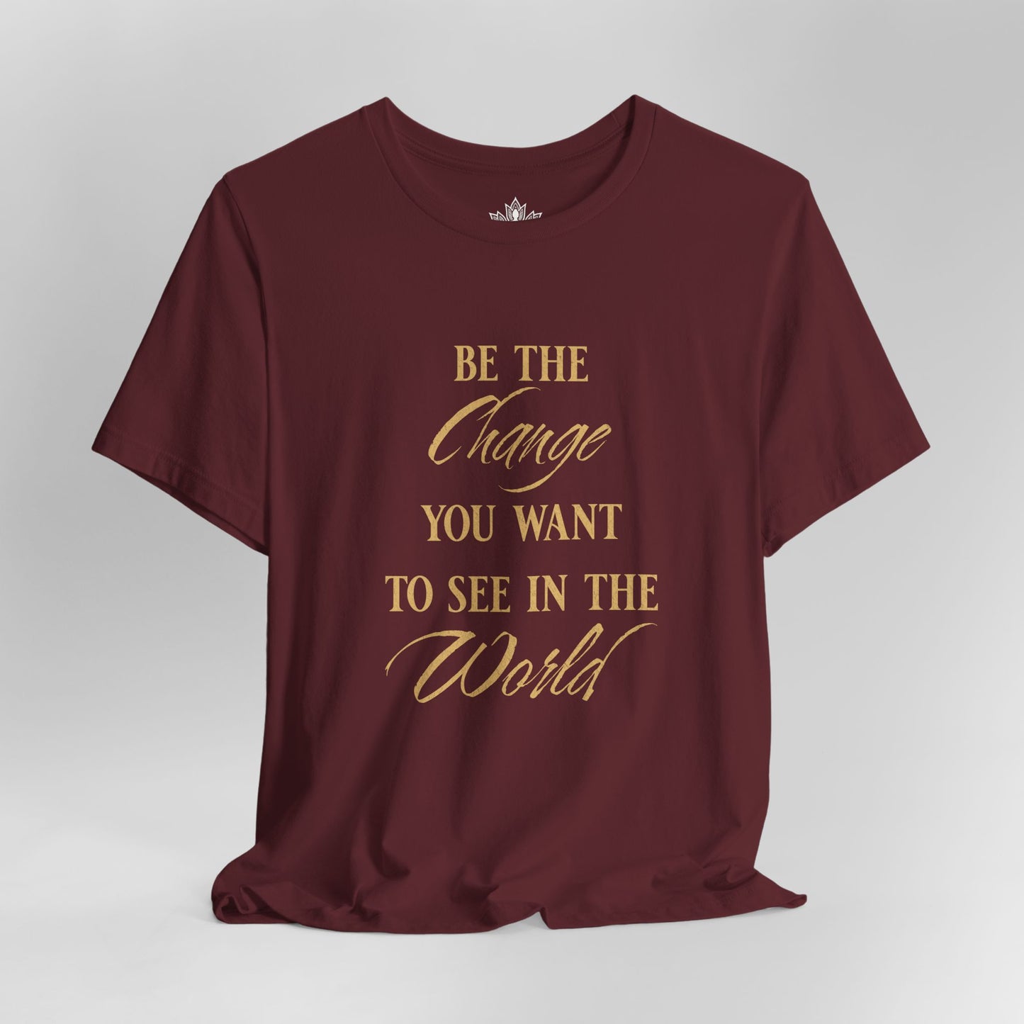 Be the Change – Mindful Living Tee