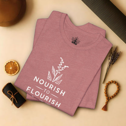 Nourish To Flourish Tee