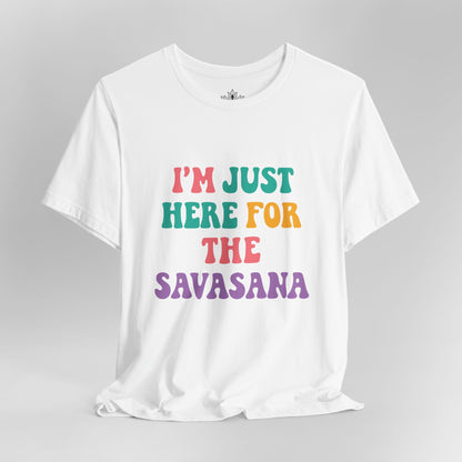 Savasana Only – Funny Yoga Tee