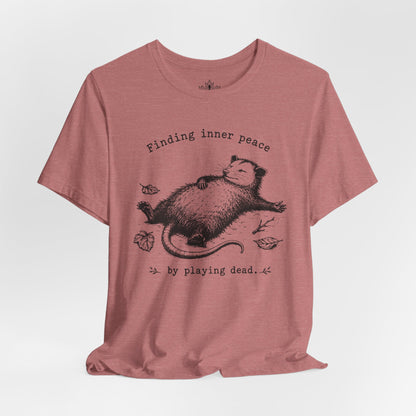 Finding Inner Peace Possum Tee