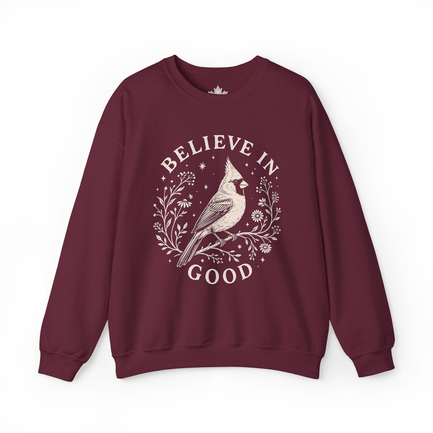 Believe In Good Cardinal Bird Sweatshirt