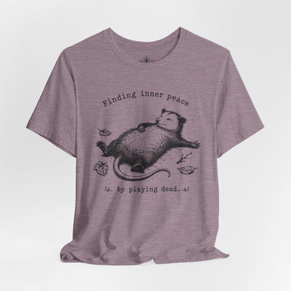 Finding Inner Peace Possum Tee