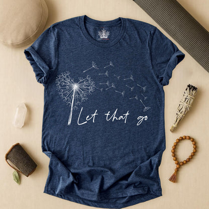 Let That Go - Dandelion Tee