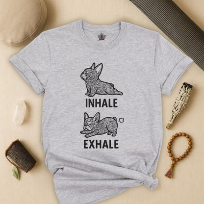 Frenchie Inhale Exhale Tee