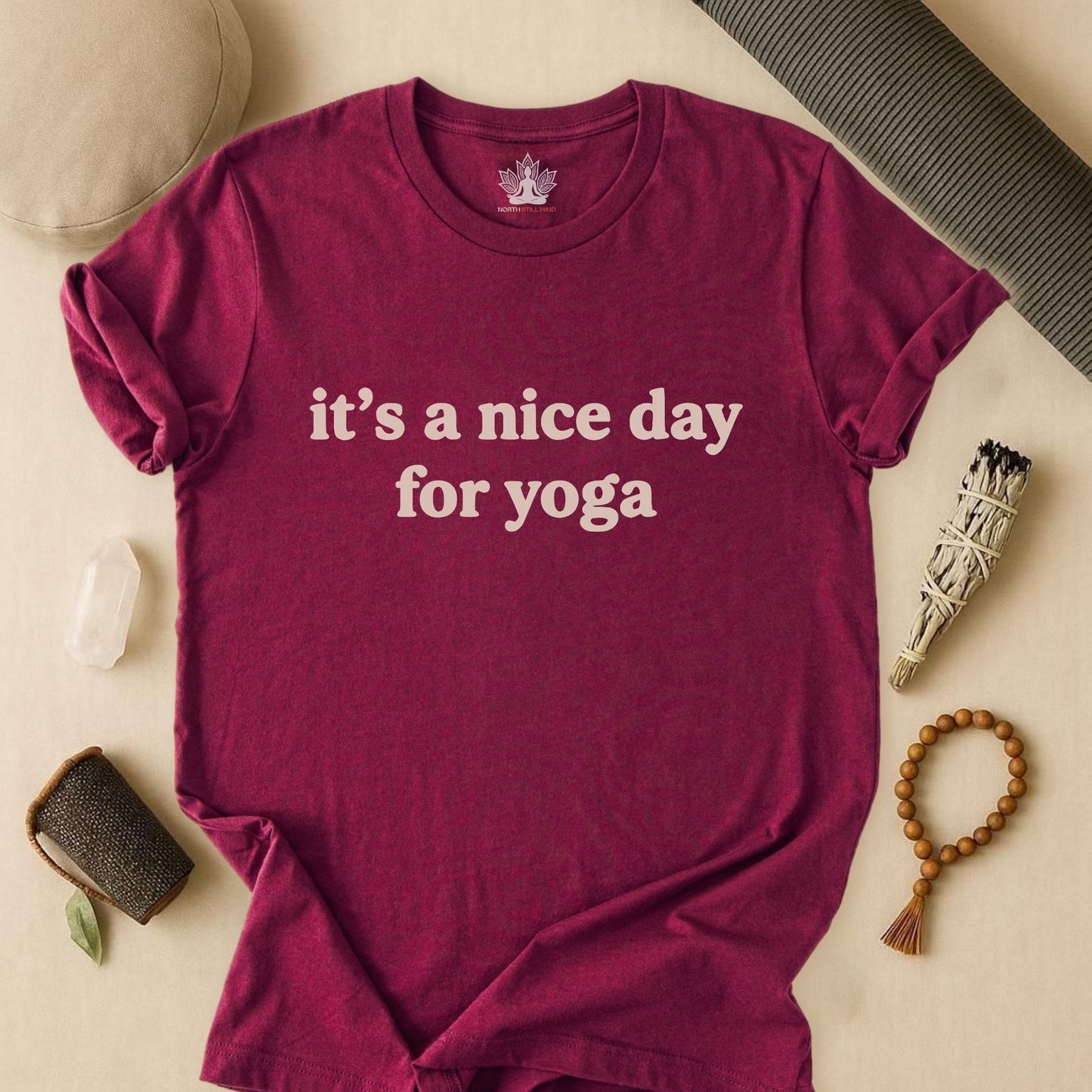 It's A Nice Day For Yoga – Minimalist Tee