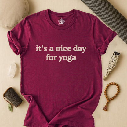 It's A Nice Day For Yoga – Minimalist Tee