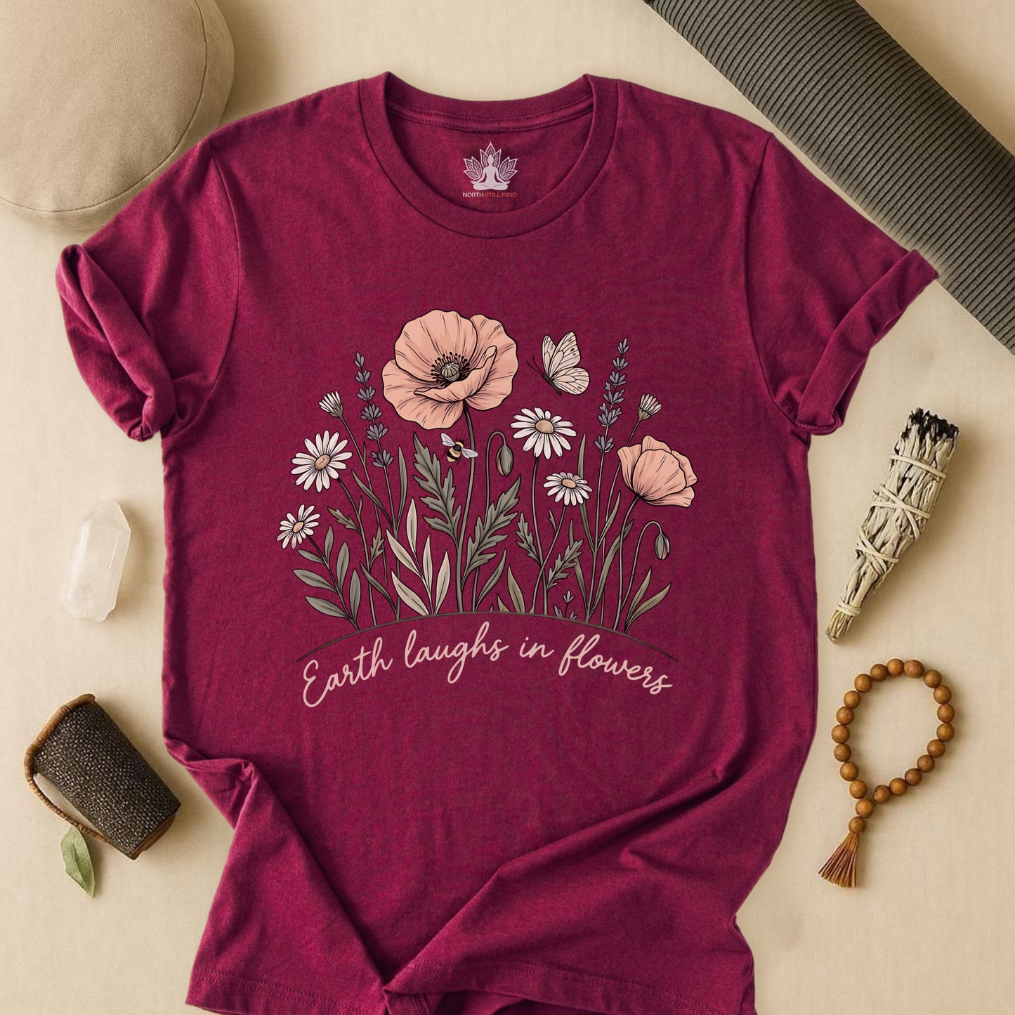 Earth Laughs in Flowers – Mindful Floral Quote Tee