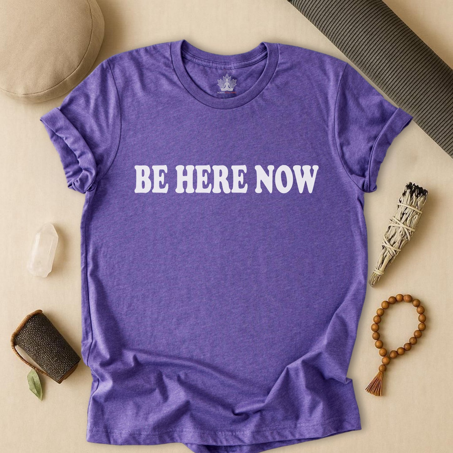 Be Here Now - Mindfulness Tee