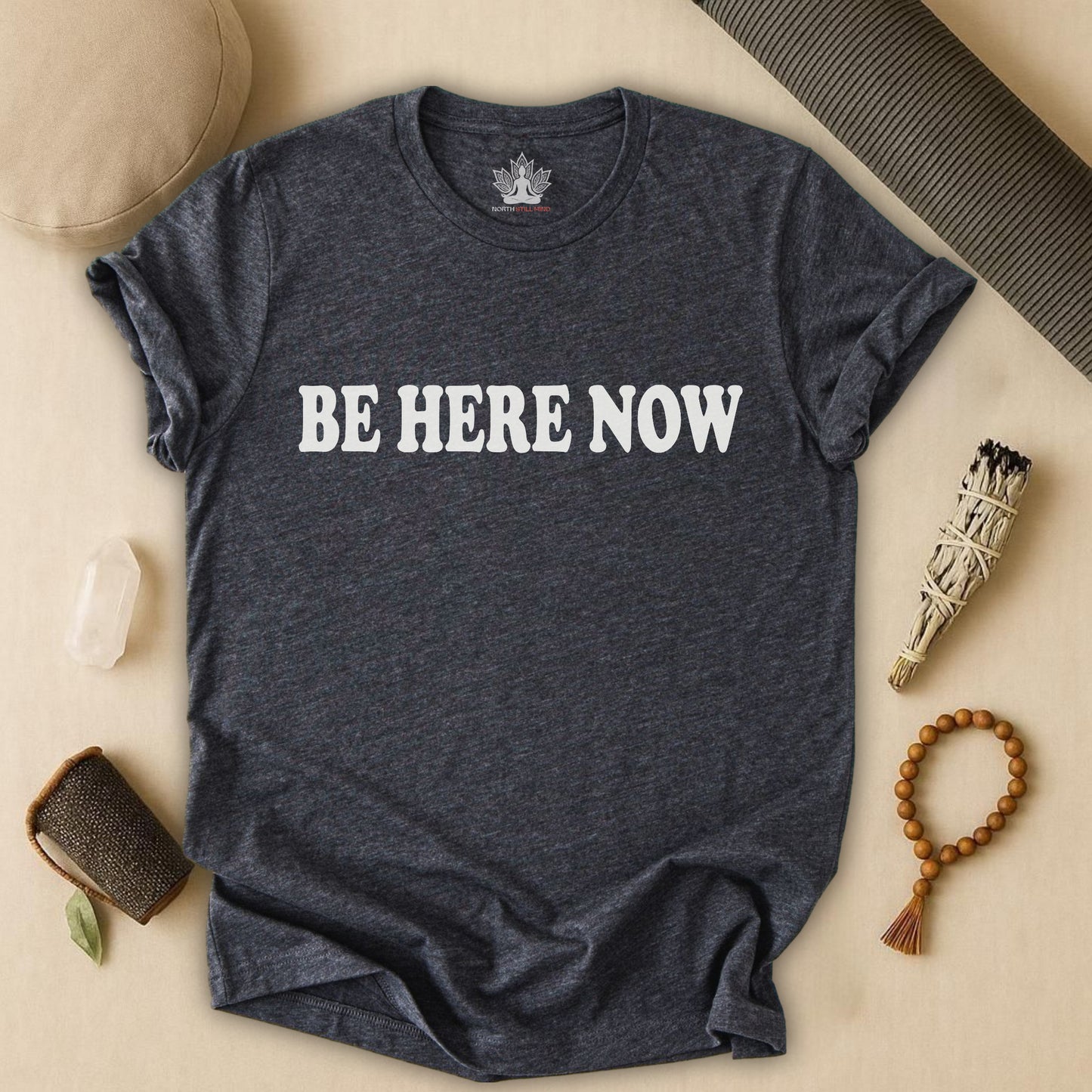 Be Here Now - Mindfulness Tee