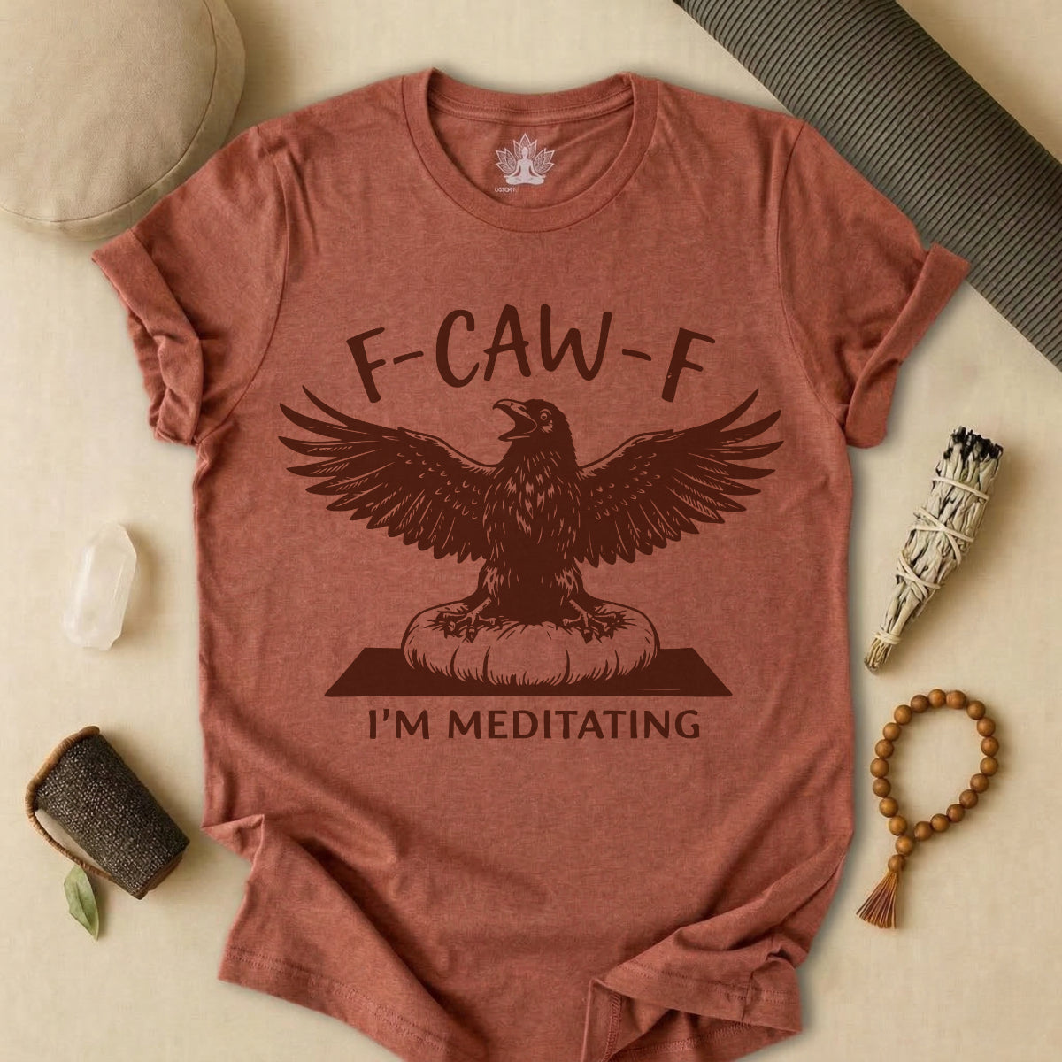 F-CAW-F I'm Meditating