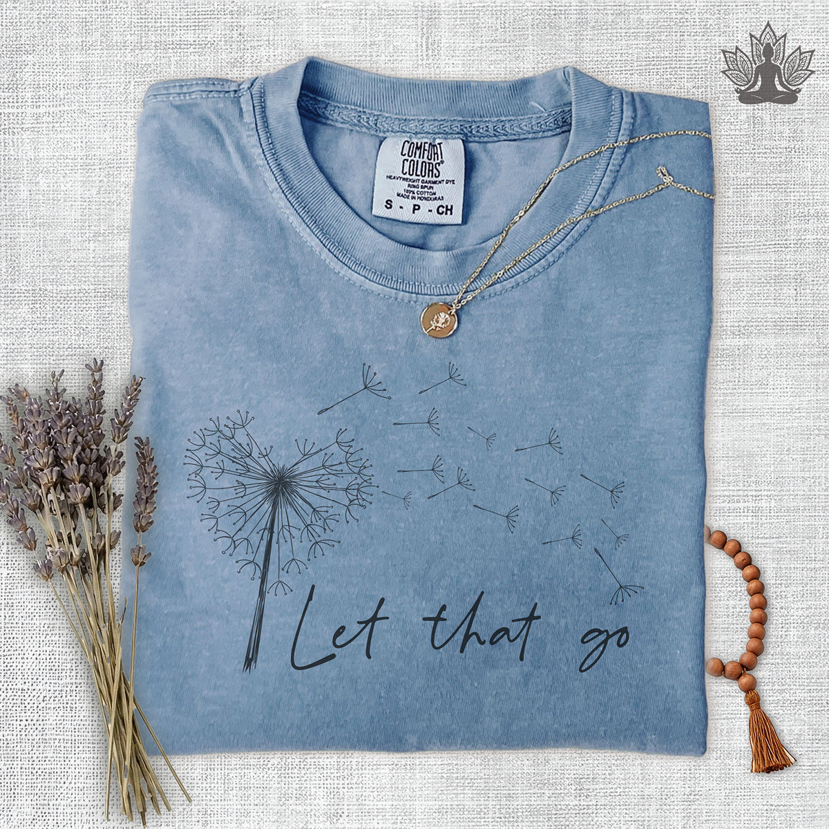 Let That Go Comfort Colors Tee
