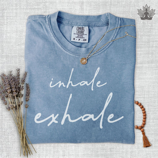 Inhale Exhale Comfort Colors Tee