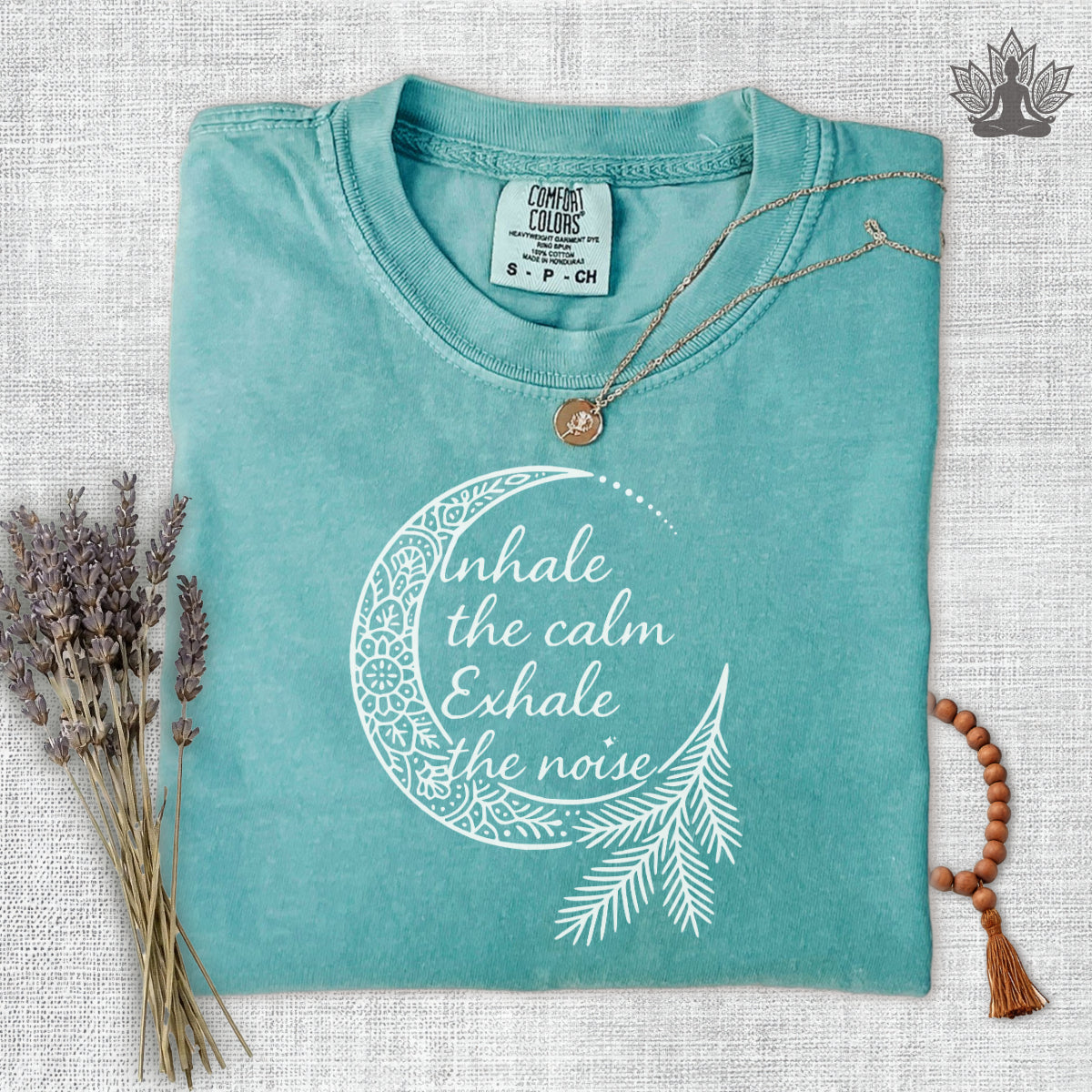 Inhale the Calm, Exhale the Noise Comfort Colors Tee