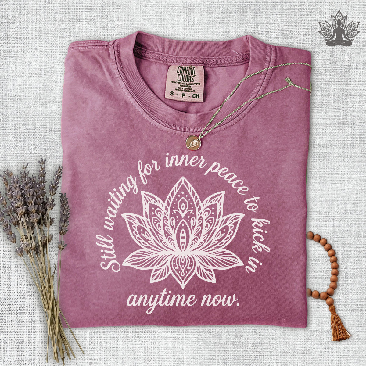 Waiting For Inner Peace Comfort Colors Tee