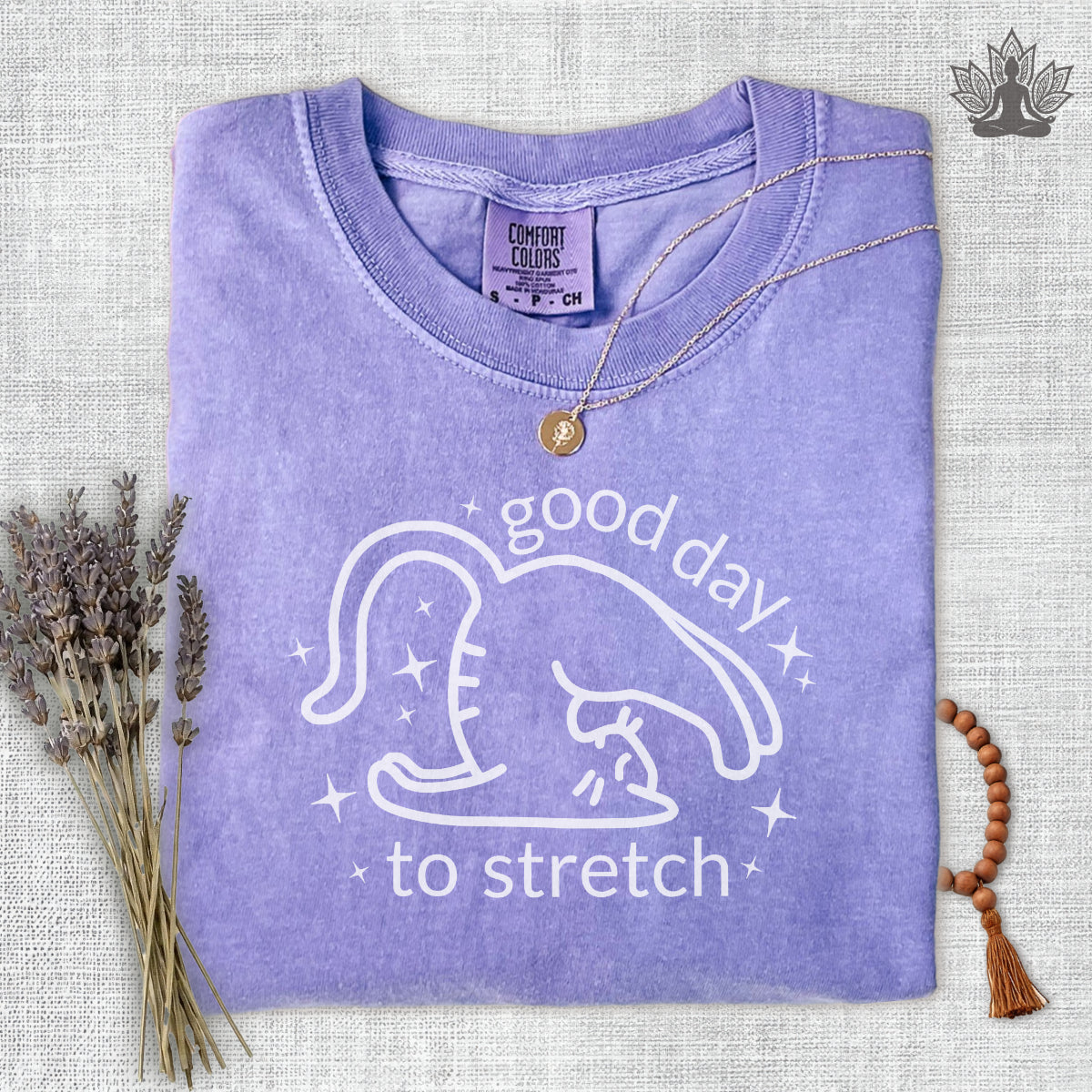 Good Day to Stretch Comfort Colors Tee