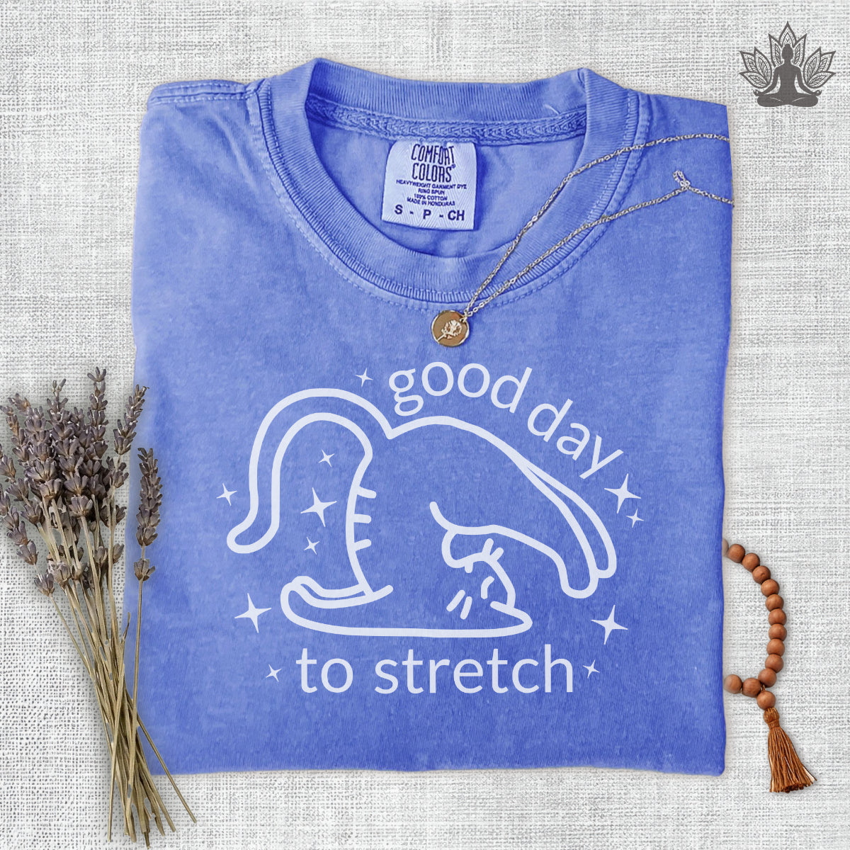 Good Day to Stretch Comfort Colors Tee