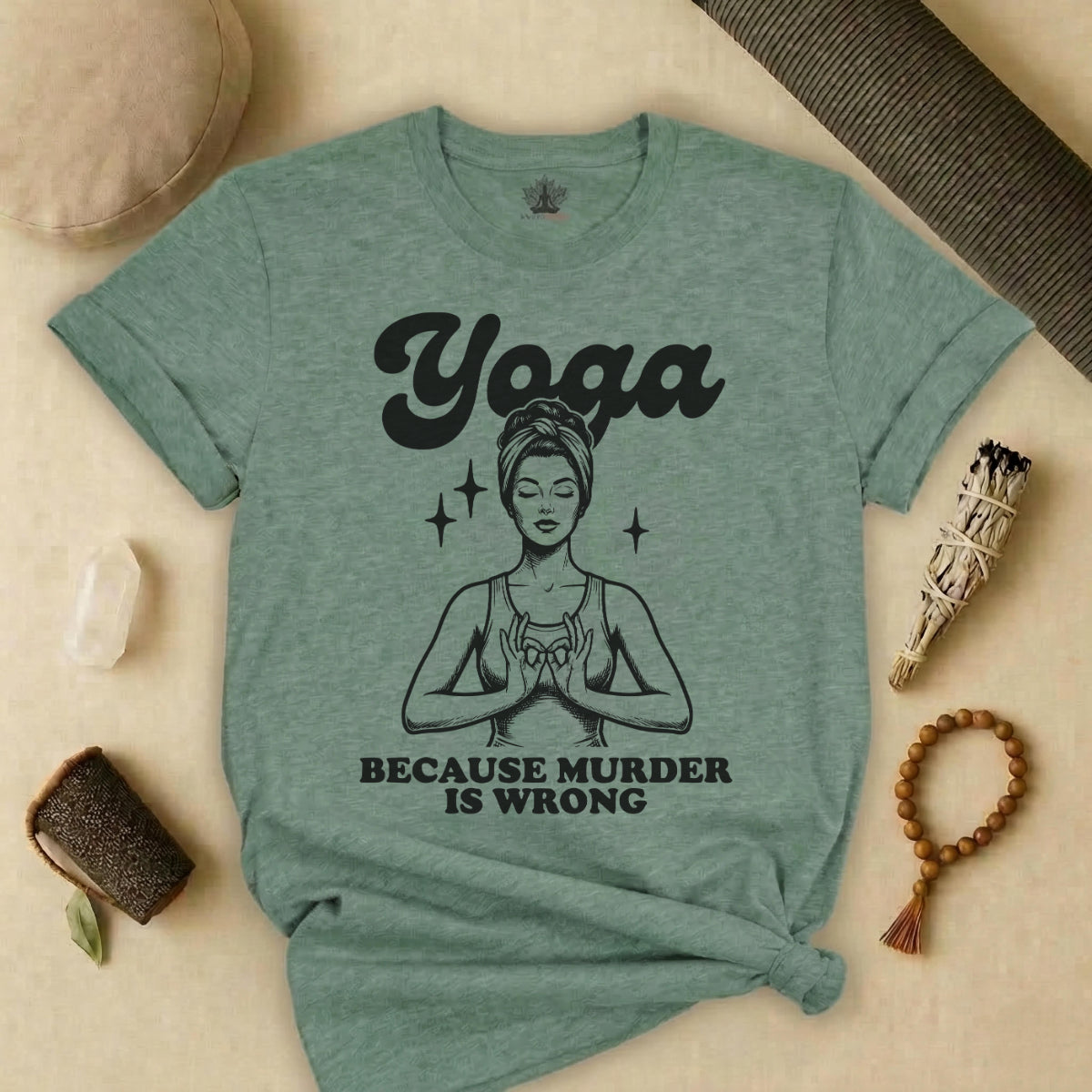 Yoga Because Murder Is Wrong Tee