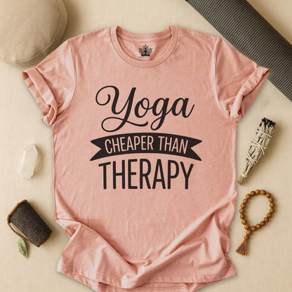 Yoga Cheaper Than Therapy Tee