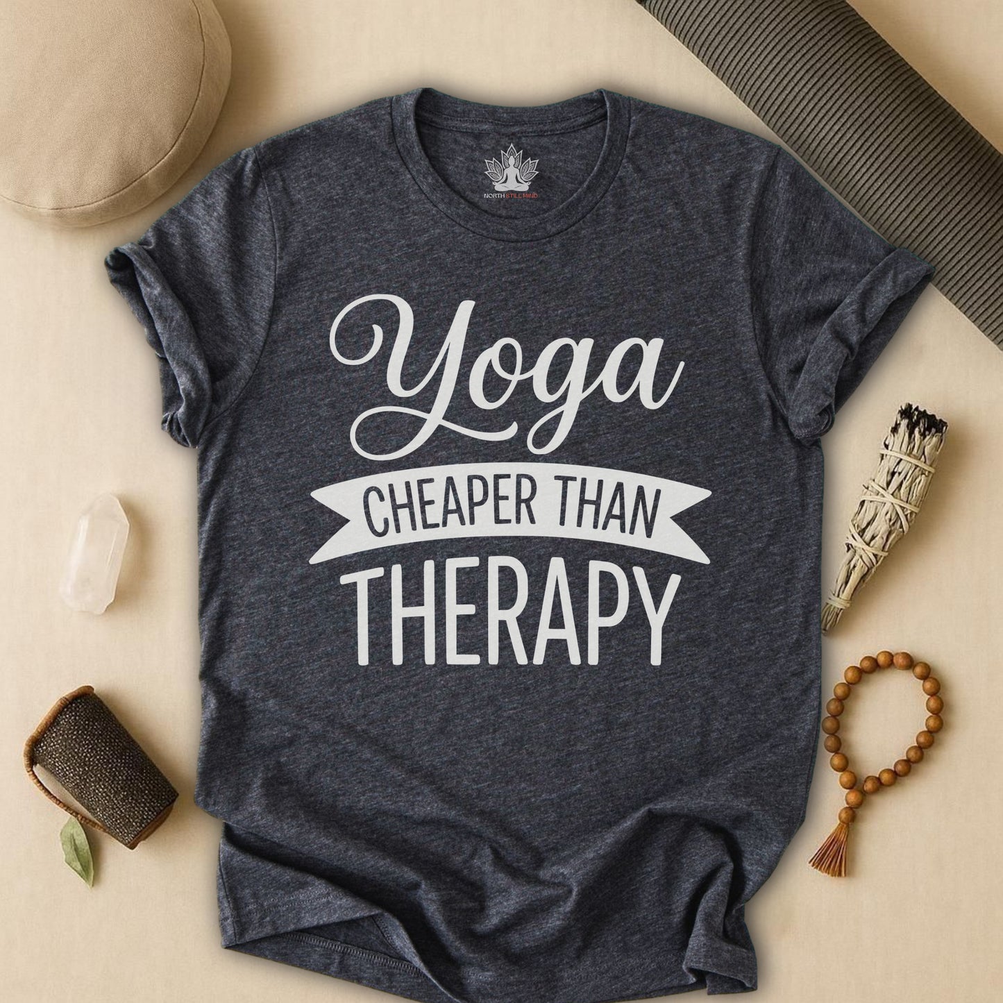 Yoga Cheaper Than Therapy Tee