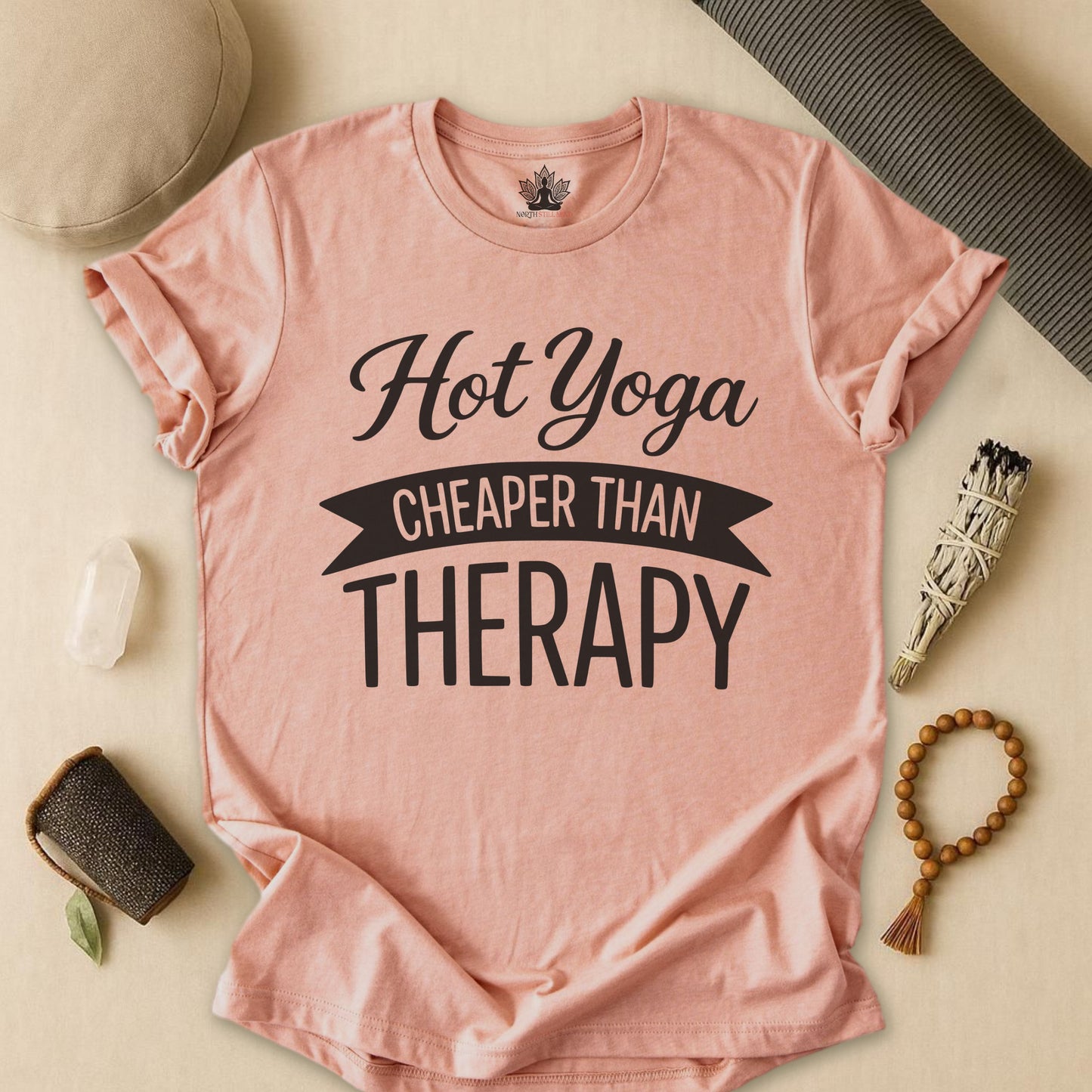 Hot Yoga Cheaper Than Therapy Tee