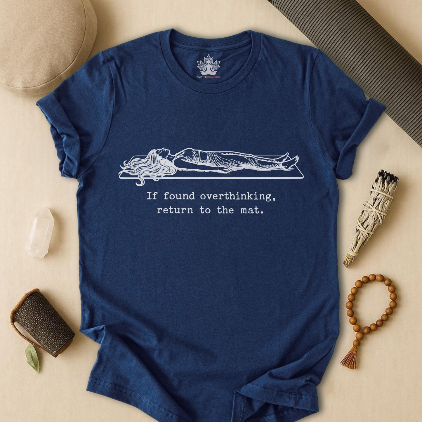 If Found Overthinking, Return To The Mat Tee