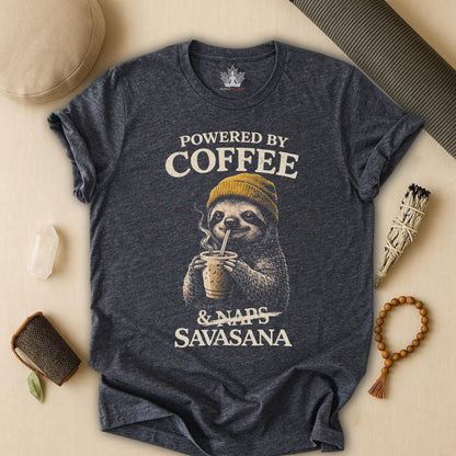Powered By Coffee & Savasana Tee