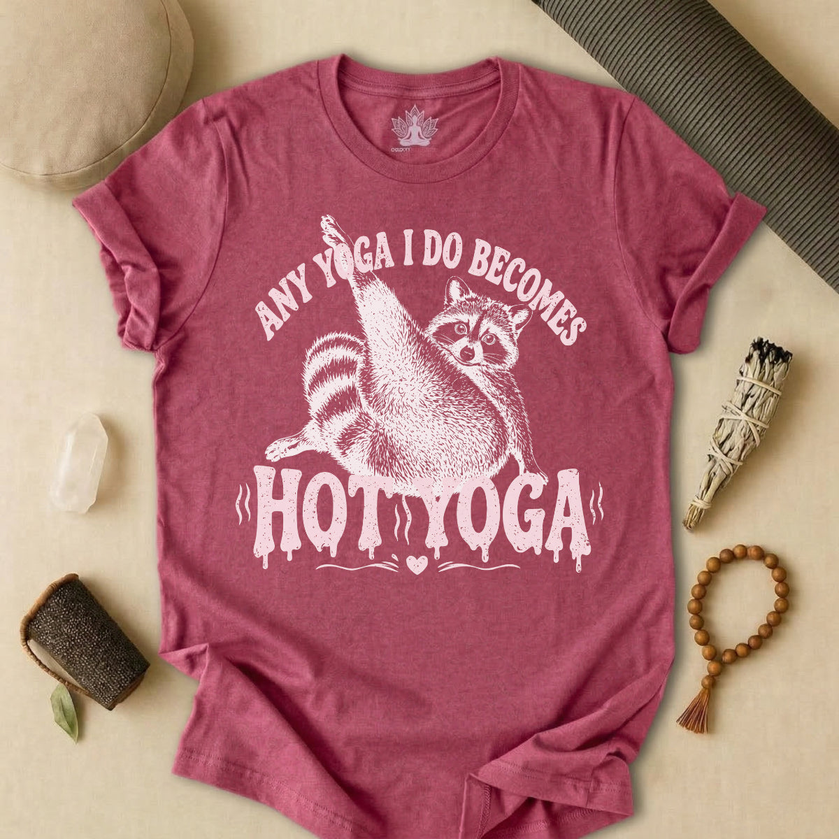 Any Yoga Is Do Becomes Hot Yoga Tee