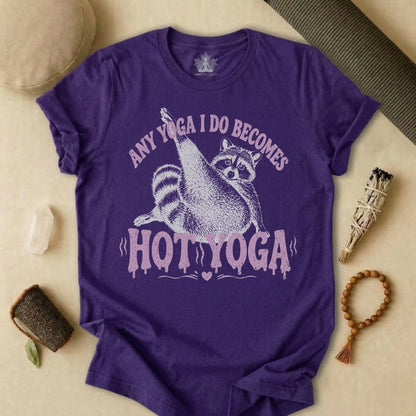 Any Yoga Is Do Becomes Hot Yoga Tee