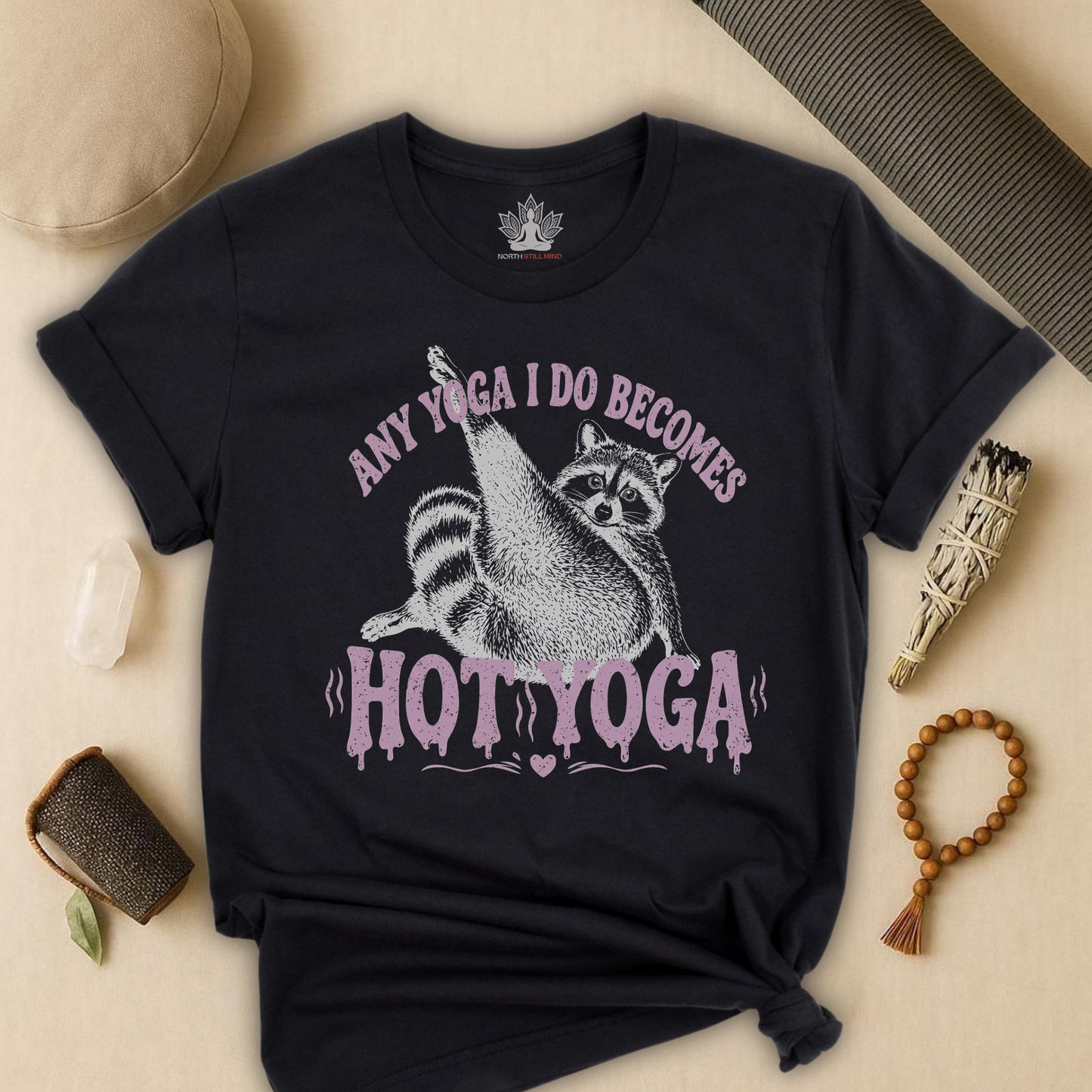 Any Yoga Is Do Becomes Hot Yoga Tee