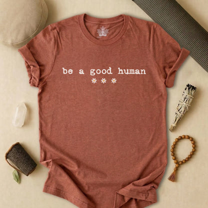 Be A Good Human Daisy Tee