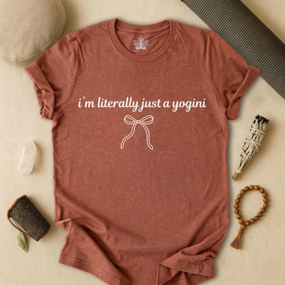 Literally Just A Yogini Tee
