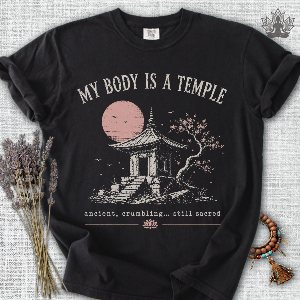 My Body Is A Temple Comfort Colors® Tee