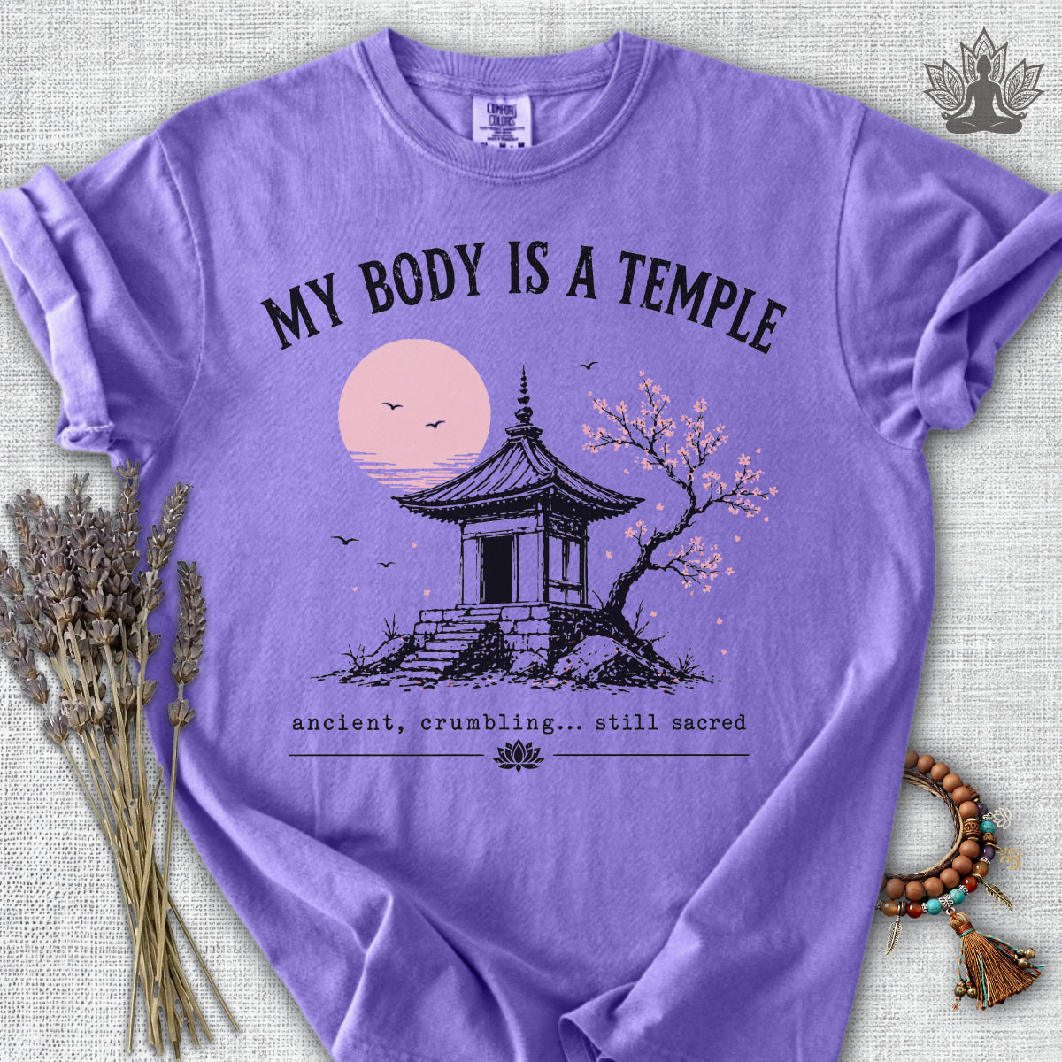 My Body Is A Temple Comfort Colors® Tee