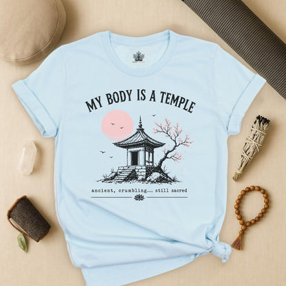 My Body Is A Temple: Ancient, Crambling, Still Sacred Tee