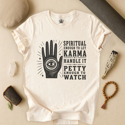 Let Karma Handle It Tee