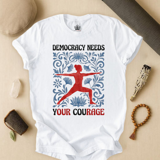 It Needs Your Courage Tee