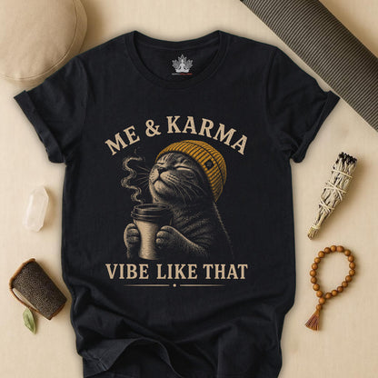 Me & Karma Vibe Like That Cat Tee