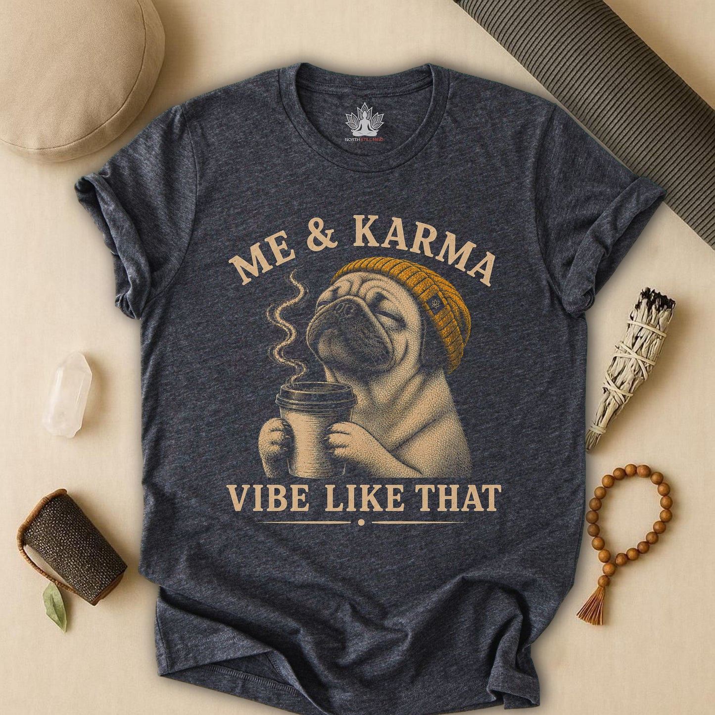 Me & Karma Vibe Like That Pug Tee