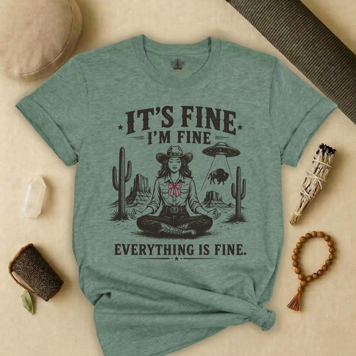 Everything Is Fine Cowgirl UFO Tee